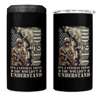 Army Forces Retirement DD-214 4 in 1 Can Cooler Tumbler It's A Veteran Thing You Wouldn't Understand