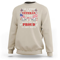 Female Veteran Sweatshirt I Am A Woman I'm A Veteran I Have A DD-214 I Walked The Walk Proud To Have Served - Wonder Print Shop