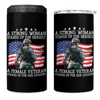 Female Veteran 4 in 1 Can Cooler Tumbler Stands Up For Her Country A Strong Woman