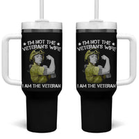 Female Veteran Tumbler With Handle I'm Not The Veteran's Wife I'm The Veteran