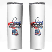 Female Veteran Skinny Tumbler I'm The Veteran and The Veteran's Wife