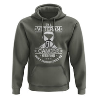 I'm A Veteran And A Cancer Survivor Hoodie Don't Underestimate Me Chemotherapy Warrior - Wonder Print Shop