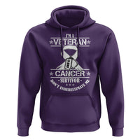 I'm A Veteran And A Cancer Survivor Hoodie Don't Underestimate Me Chemotherapy Warrior - Wonder Print Shop