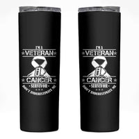 I'm A Veteran And A Cancer Survivor Skinny Tumbler Don't Underestimate Me Chemotherapy Warrior