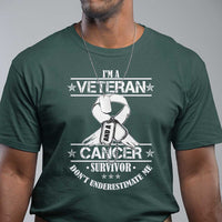 I'm A Veteran And A Cancer Survivor T Shirt Don't Underestimate Me Chemotherapy Warrior - Wonder Print Shop