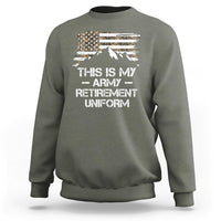 This Is My Army Retirement Uniform Sweatshirt Retired Military Veteran - Wonder Print Shop