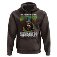 Retired Army Hoodie Been There Done That And Damn Proud Of It Retirement Military Veteran - Wonder Print Shop