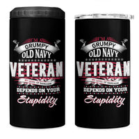 Grumpy Old Navy Veteran 4 in 1 Can Cooler Tumbler My Level Of Sarcasm Depends On Your Level Of Stupidity