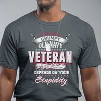 Grumpy Old Navy Veteran T Shirt My Level Of Sarcasm Depends On Your Level Of Stupidity - Wonder Print Shop