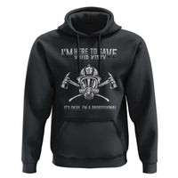 Funny Firefighter Hoodie I'm Here To Save Your Kitty Professional Fireman - Wonder Print Shop