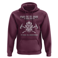 Funny Firefighter Hoodie I'm Here To Save Your Kitty Professional Fireman - Wonder Print Shop