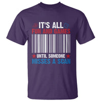 Funny Postal Worker T Shirt It's All Fun And Games Until Someone Misses A Scan - Wonder Print Shop
