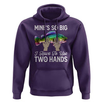 Funny Fishing Hoodie Mines So Big I Have to Use Two Hands - Wonder Print Shop