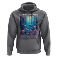 Funny Fishing Hoodie MILF Man I Love Fish - Wonder Print Shop