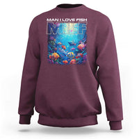 Funny Fishing Sweatshirt MILF Man I Love Fish - Wonder Print Shop