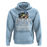 Funny Fishing Drinking Hoodie Fishing Solves Most Of My Problems Drinking Solves The Rest - Wonder Print Shop