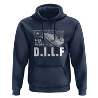 Funny Fisherman Hoodie DILF Damn I Love Fishing - Wonder Print Shop