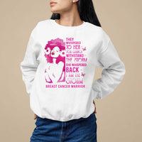 Pink Breast Cancer Sweatshirt She Whispered Back I Am The Storm - Wonder Print Shop