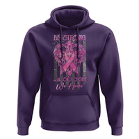 Breast Cancer Hoodie Be Strong Is The Only Choice We Have - Wonder Print Shop