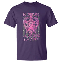 Breast Cancer T Shirt Be Strong Is The Only Choice We Have - Wonder Print Shop