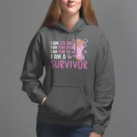 Pink Breast Cancer Hoodie I Am A Survivor Strong Powerful Fearless - Wonder Print Shop