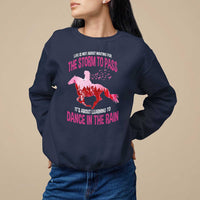 Breast Cancer Sweatshirt Pink Horse Racing Learning To Dance In The Rain - Wonder Print Shop