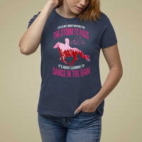 Breast Cancer T Shirt For Women Pink Horse Racing Learning To Dance In The Rain - Wonder Print Shop