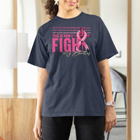 Pink Breast Cancer T Shirt For Women This is How I Fight My Battles - Wonder Print Shop