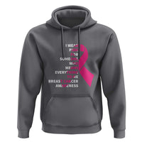 Pink Breast Cancer Hoodie I Wear Pink For Someone Who Means Everything To Me - Wonder Print Shop