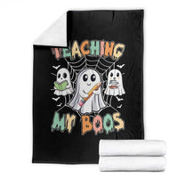 Teacher Halloween Throw Blanket Teaching My Boos Cute Ghost - Wonder Print Shop