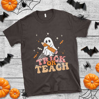 Teacher Halloween T Shirt Trick Or Teach Ghost - Wonder Print Shop