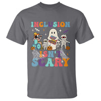 Special Teacher Halloween T Shirt Inclusion Isn't Scary - Wonder Print Shop