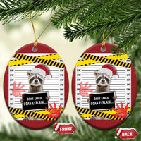 Funny Xmas Raccoon Christmas Ornament Dear Santa I Can Explain - Wonder Print Shop