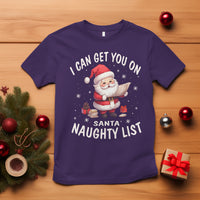 Christmas T Shirt I Can Get You On The Naughty List Cute Santa - Wonder Print Shop