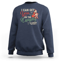 I Can Get You On The Naughty List Santa Lady Vintage Christmas Sweatshirt - Wonder Print Shop