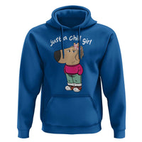 Funny Meme Just a Chill Girl Hoodie