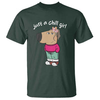 Funny Meme Just a Chill Girl T Shirt - Wonder Print Shop