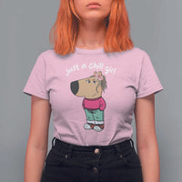 Funny Meme Just a Chill Girl T Shirt For Women - Wonder Print Shop