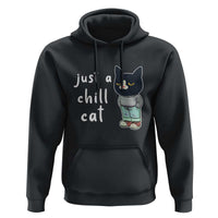 Funny Meme Just A Chill Cat Hoodie