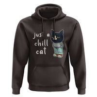Funny Meme Just A Chill Cat Hoodie