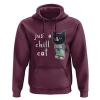 Funny Meme Just A Chill Cat Hoodie
