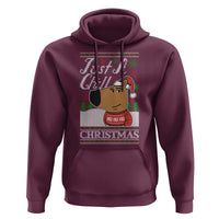 Funny Just A Chill Christmas Viral Meme Hoodie