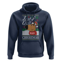 Funny Just A Chill Christmas Viral Meme Hoodie