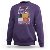 Funny Just A Chill Christmas Viral Meme Sweatshirt - Wonder Print Shop