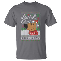 Funny Just A Chill Christmas Viral Meme T Shirt - Wonder Print Shop