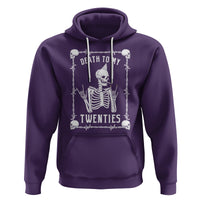 Birthday Hoodie Death To My Twenties Funny 30 Years Old Skeleton - Wonder Print Shop
