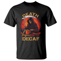 Death Before Decaf Skeleton Caffeine Coffee Drinker T Shirt - Wonder Print Shop