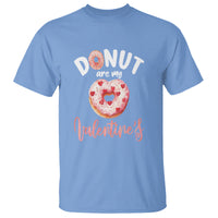 Valentine's Day T Shirt Donuts Are My Valentine Food Joke - Wonder Print Shop