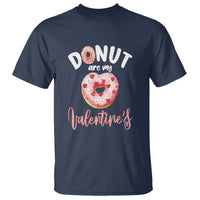 Valentine's Day T Shirt Donuts Are My Valentine Food Joke - Wonder Print Shop