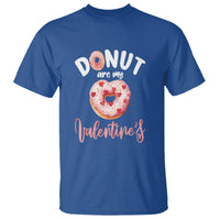 Valentine's Day T Shirt Donuts Are My Valentine Food Joke - Wonder Print Shop